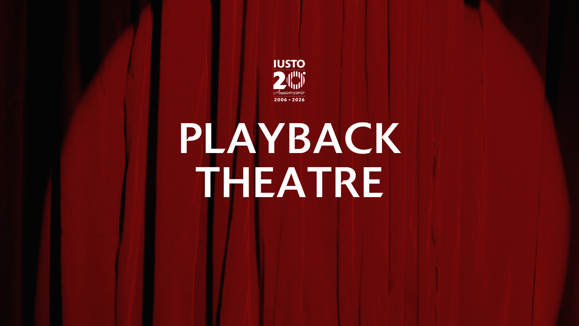 20 Anni di IUSTO: Le vostre storie in scena con il Playback Theatre