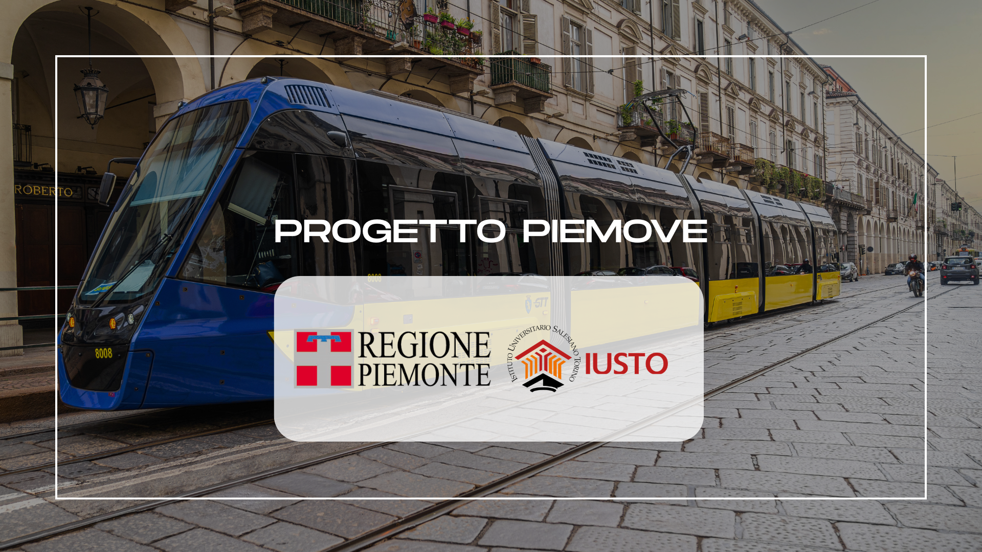 Arriva PIEMOVE anche per gli studenti IUSTO